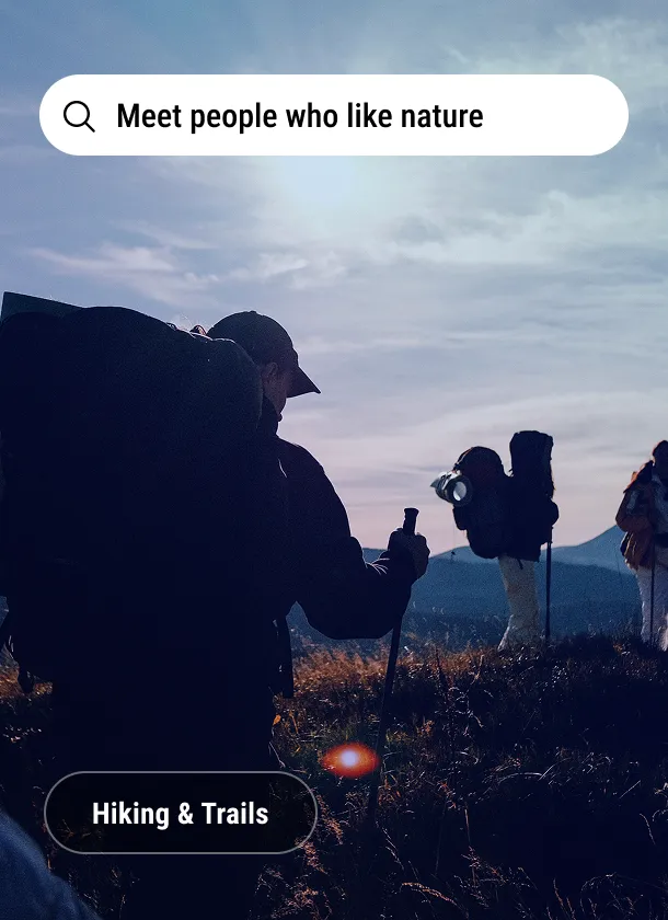 Imagery card: hikers with packs at dusk under the search line Meet people who like nature, tagged Hiking and Trails
