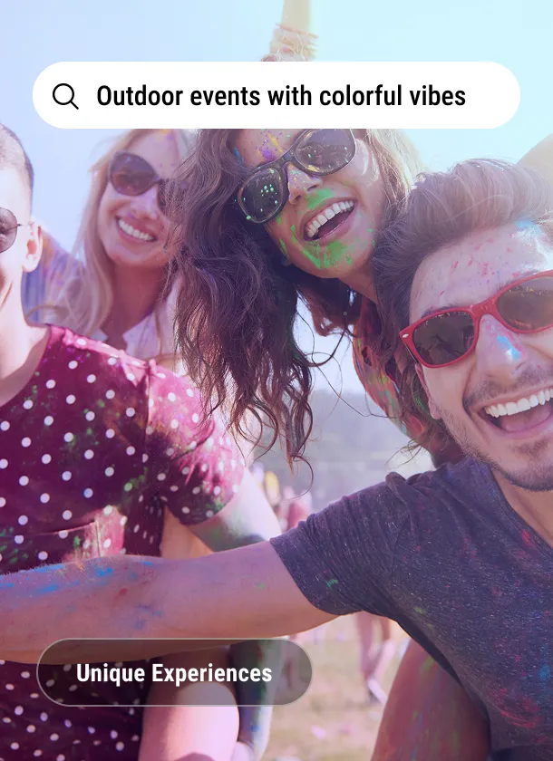 Imagery card: friends covered in colored powder under the search line Outdoor events with colorful vibes, tagged Unique Experiences