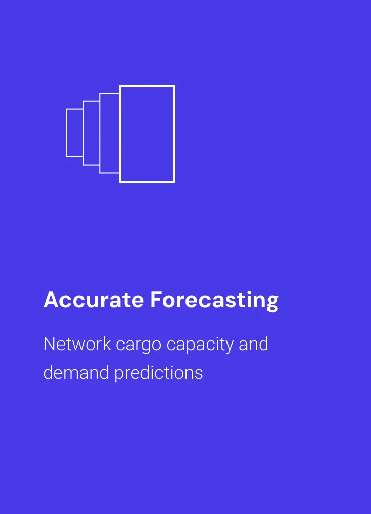 Accurate Forecasting feature card: network cargo capacity and demand predictions