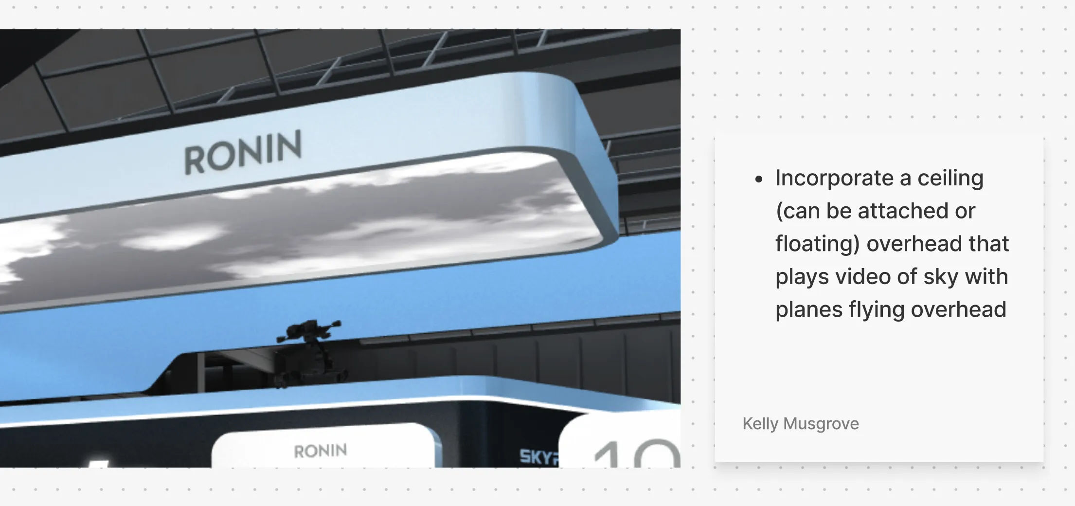 Reference imagery gathered for the brief, annotated with the directive to build a ceiling playing video of sky with planes overhead.